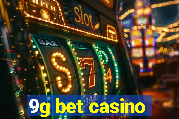 9g bet casino